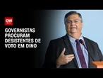 Governistas tentam identificar senadores que desistiram de votar em Dino | CNN 360º