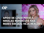 Apoio de Luiza Possi a Nikolas Ferreira gera reações nas redes sociais; confira
