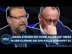 DEUTSCHLAND: "Dann stehen sie ohne alles da!" Kanzler Merz in der Klemme! Die SPD-Falle schnappt zu