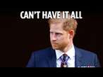 Prince Harry wants best of both worlds - all royal benefits but without the hard work