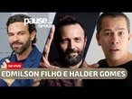 Edmilson Filho e Halder Gomes falam sobre amizade, carreiras e comédia no Cinema | PAUSE AO VIVO