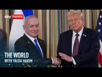 Trump meets Netanyahu - will he be pushed to end Gaza war? | The World with Yalda Hakim