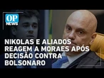 Abuso de autoridade?: Aliados de Bolsonaro criticam decisão de Moraes | #OP News
