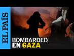 GUERRA | Israel bombardea Gaza y deja al 10 muertos | EL PAÍS