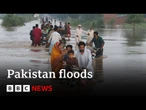 Thousands evacuated as 'exceptionally high' flooding devastates parts of Pakistan | BBC News