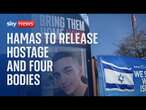 BREAKING: Hamas to release Israeli-American hostage along with bodies of four dual-nationals