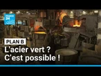 Industrie - décarbonation : l'acier vert ? C’est possible • FRANCE 24