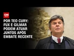 STF: Fux e Gilmar Mendes podem atuar juntos na Segunda Turma após embate recente | CNN 360°