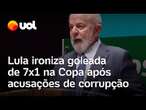 Lula ironiza goleada de 7x1 na Copa de 2014 após acusações de corrupção: ‘Vamos castigar’