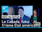 Le Canada va-t-il devenir le 51ème État américain, comme le propose Trump ? • FRANCE 24