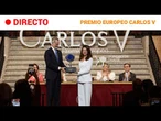 DIRECTO | FELIPE V entrega el PREMIO CARLOS V al COMITÉ EUROPEO de las REGIONES | RTVE Noticias