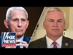 ‘MAD SCIENTIST’: Comer says 'it looks like Fauci lied'