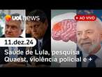 Lula internado: novo boletim atualiza saúde do presidente; Caiado inelegível, Quaest e + | UOL News