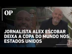 Jornalista Alex Escobar deixa cobertura do Mundial após susto de saúde