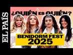 Los 16 participantes del BENIDORM FEST 2025: MELODY, SONIA Y SELENA o LACHISPA | EL PAÍS