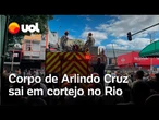 Arlindo Cruz enterro: Corpo do sai em cortejo após 16 horas de velório
