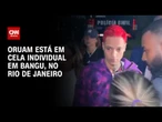 Oruam está em cela individual em presídio em Bangu, na zona Oeste do Rio | CNN NOVO DIA