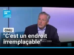 Assemblée générale de l'ONU : "C'est un endroit irremplaçable" • FRANCE 24