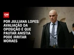 Análise: Decisão sobre IOF foi “balde de água fria”, diz oposição | CNN ARENA