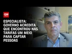 Análise: Governo acredita que encontrou nas tarifas um meio para captar pessoas | WW