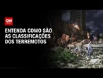 Terremoto na Venezuela: Entenda como são as classificações do fenômeno | HORA H