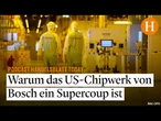 Wettbewerbsvorteil: Bosch könnte US-Zölle durch neue Fabrik im Silicon Valley umgehen