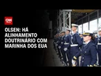 Há alinhamento doutrinário com Marinha dos EUA, afirma Comandante da Marinha do Brasil | CNN 360º