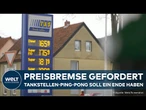 DEUTSCHLAND: Preisbremse an Tankstellen - Sprit-Ping-Pong! Bundesregierung soll handeln