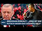 TÜRKEI: ERDOGAN lässt Konkurrenten İmamoğlu festnehmen - „Das ist ein Putsch gegen das gesamte Volk“