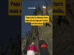 Papa Leão 14 abençoa torre mais alta da Sagrada Família, em Barcelona