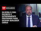 Silveira à CNN: Pacheco é extremamente preparado para ocupar qualquer cargo | BASTIDORES CNN