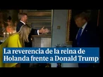 El llamativo momento de la reina de Países Bajos haciendo una reverencia frente a Donald Trump