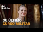 PRINCESA LEONOR: TERMINARÁ su FORMACIÓN MILITAR en la ACADEMIA GENERAL del AIRE de SAN JAVIER | RTVE