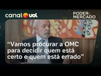 'Vamos procurar a OMC para decidir quem está certo', diz Lula sobre tarifas de Trump contra o Brasil