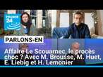 Affaire Le Scouarnec, le procès choc ? Parlons-en avec M. Brousse, M. Huet, E. Liebig et H. Lemonier