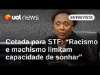 Cotada para o STF, ministra Vera Lúcia diz que racismo e machismo 'limitam a capacidade de sonhar'