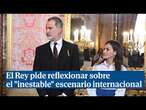 El Rey pide reflexionar sobre el 