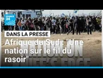Ultimatum anti-immigrés en Afrique du Sud : "Une nation sur le fil du rasoir" • FRANCE 24