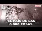 EL PAÍS DE LAS 6.000 FOSAS, EN DIRECTO: 50 AÑOS DESPUÉS DEL GRAN CAMBIO | RTVE