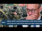 MERZ: Mega-Zoff um den Wehrdienst! Regierungserklärung! Jetzt blickt Deutschland auf den Kanzler