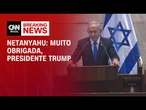 Agradeço a Trump em nome de toda a nação, diz Netanyahu em discurso no Parlamento | CNN NOVO DIA