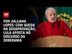 Análise: Governo entra no "modo reeleição" com queda da desaprovação | CNN ARENA