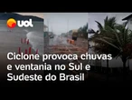 Ciclone provoca fortes ventos e chuvas em São Paulo e outras cidades do Sul e Sudeste; veja vídeos