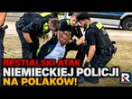 Na żywo! BESTIALSKI ATAK NIMIECKIEJ POLICJI NA POLAKÓW! ,,TO GESTAPO"