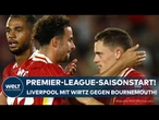 PREMIER LEAGUE: Saisonstart für Liverpool und Florian Wirtz – Auftakt gegen Bournemouth