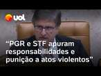 Atentado com bombas: Gonet diz que PGR e STF trabalham juntos para apurar e punir 'atos violentos'