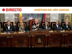 AÑO JUDICIAL  EN DIRECTO: FELIPE VI preside la APERTURA con FISCAL PROCESADO y AUSENCIA de FEIJÓO