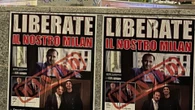 “Liberate il nostro Milan”, manifesti in città contro Cardinale e Ibrahimovic