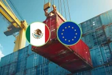 Mientras el T-MEC enfrenta presión, Europa acaba de abrirle una nueva puerta comercial a México 