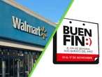 Walmart vuelve al Buen Fin en México después de seis años y confirma que no dejará su “Fin Irresistible”